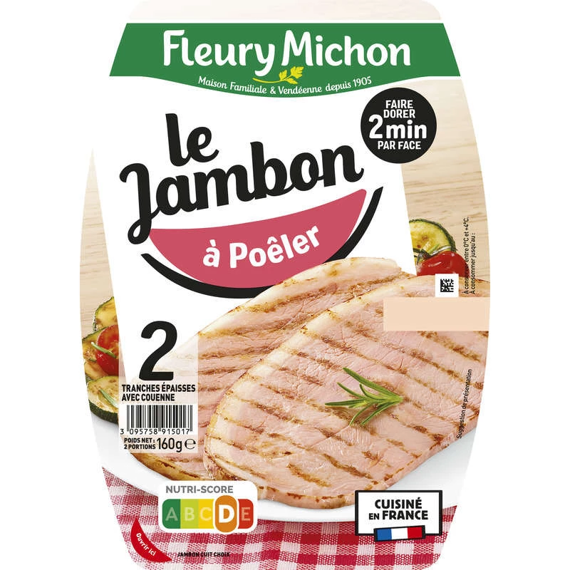 Jambon Cuit à Poêler, 2 Tranches - FLEURY MICHON
